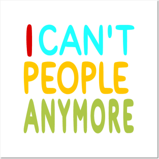 I Can't People Anymore - Back Posters and Art